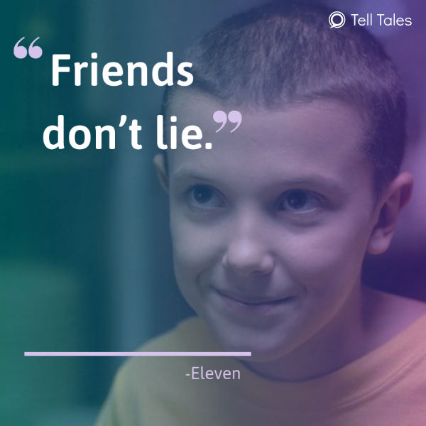 friends don’t lie quote